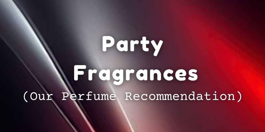 Party Fragrances