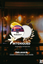 Intoxiqued| Premium Beard Balm