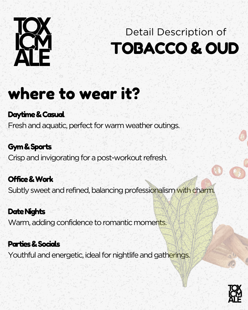 Tobacco &  oud