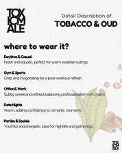 Tobacco &  oud