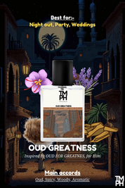 Oud Greatness - Inspired Perfume  | TMPerfumehouse