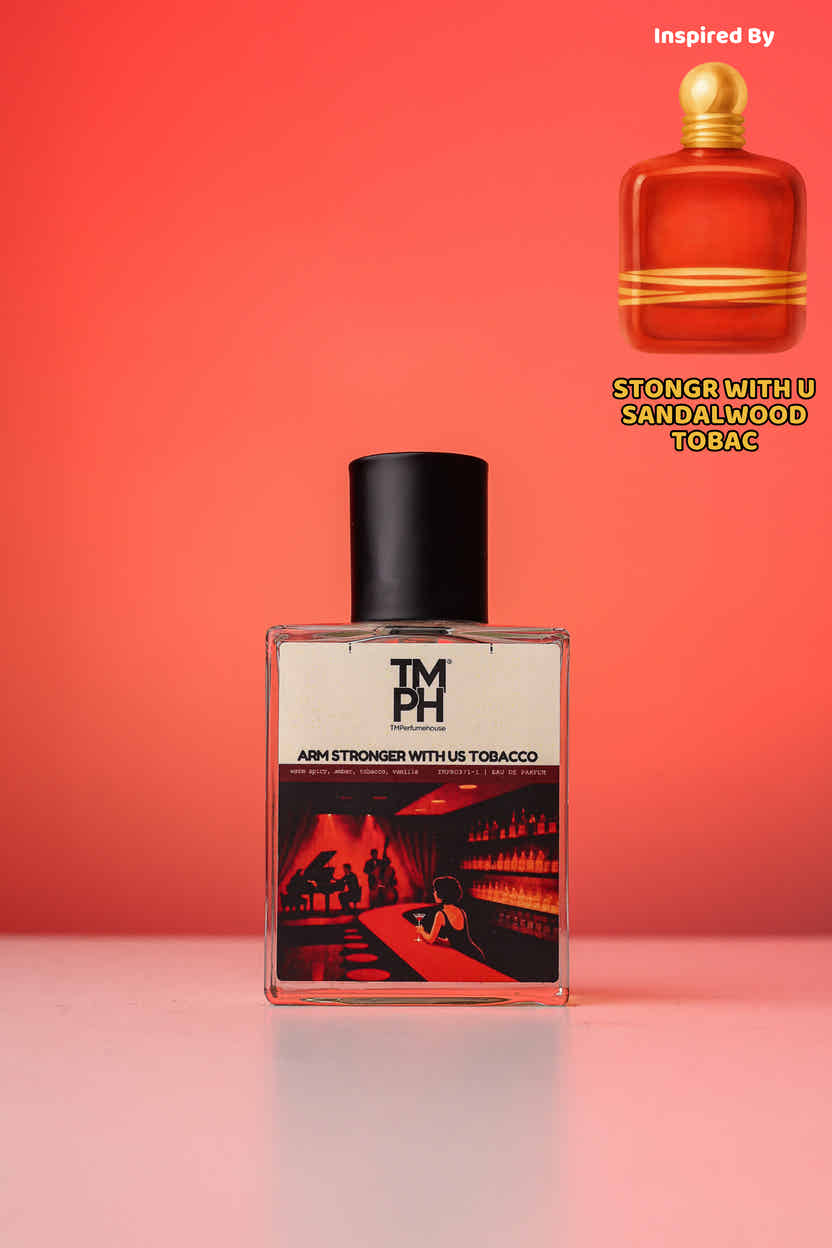 Arm Stronger With Us Tobacco - Inspired perfume | TMPerfumehouse