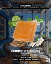 Chrome Is Good | Cold Pressed Soap