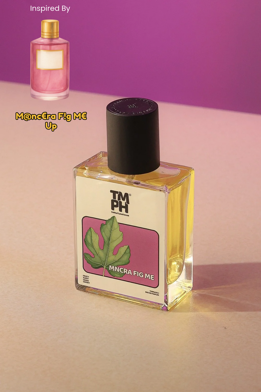 MNCRA Fig Me -  Inspired Perfume | TMPerfumehouse